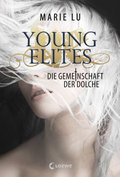 Young Elites (Band 1) - Die Gemeinschaft der Dolche