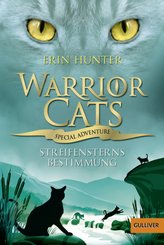 Warrior Cats - Special Adventure. Streifensterns Bestimmung