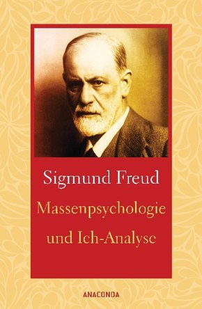 Massenpsychologie und Ich-Analyse