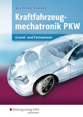 Kraftfahrzeugmechatronik PKW - Lernfelder 1-14: Schülerband