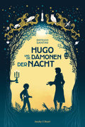 Hugo und die Dämonen der Nacht