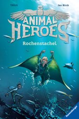 Animal Heroes, Band 2: Rochenstachel; .