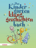 Das Kindergartenklanggeschichten-Buch