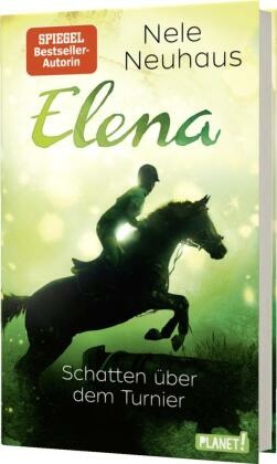 Elena - Ein Leben für Pferde - Schatten über dem Turnier