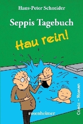 Seppis Tagebuch- Hau rein!