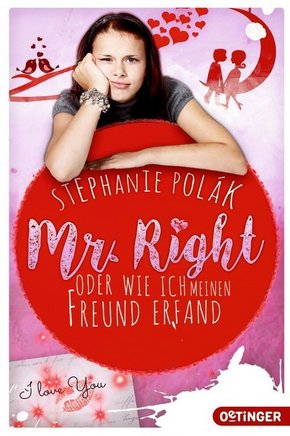 Mr. Right oder Wie ich meinen Freund erfand