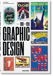 The History of Graphic Design. Vol. 1. 1890-1959 - The History of Graphic Design - Bd.1