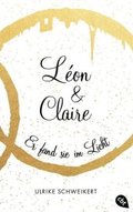 Léon & Claire: Er fand sie im Licht