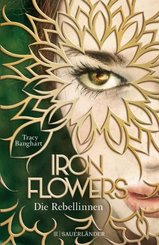Iron Flowers - Die Rebellinnen