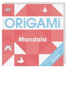 Origami - Mandala - 500 bezaubernde Papiere