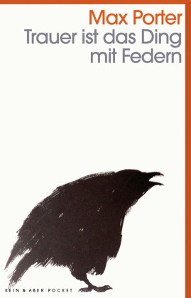 Trauer ist das Ding mit Federn - Max Porter