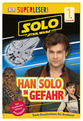 Superleser! Solo A Star Wars Story - Han Solo in Gefahr
