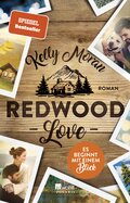 Redwood Love - Es beginnt mit einem Blick
