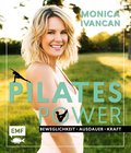Pilates Power - Beweglichkeit, Ausdauer, Kraft