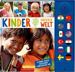 Kinder unserer Welt - Soundbuch, 12 Kinder stellen sich in ihrer Landessprache vor