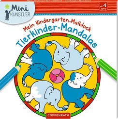 Mein Kindergarten-Malblock: Tierkinder-Mandalas