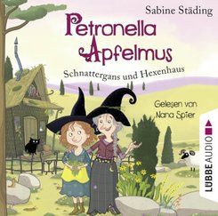 Petronella Apfelmus - Schnattergans und Hexenhaus, 2 Audio-CDs