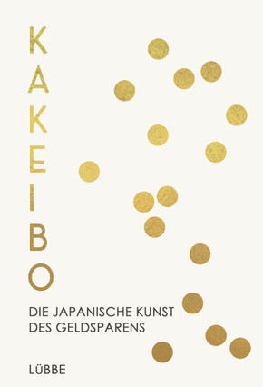 Kakeibo - Die japanische Kunst des Geldsparens