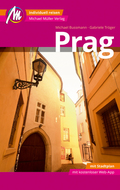 Prag MM-City Reiseführer Michael Müller Verlag, m. 1 Karte