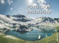Fototour Deutschland - Wilde Landschaften