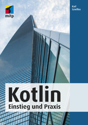 Kotlin - Einstieg und Praxis