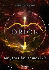 Orion - Die Jäger des Schicksals