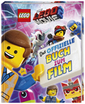 The Lego Movie 2(TM) - Das offizielle Buch zum Film