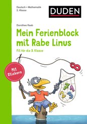 Einfach lernen mit Rabe Linus: Mein Ferienblock mit Rabe Linus - Fit für die 3. Klasse