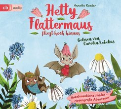 Hetty Flattermaus fliegt hoch hinaus, 2 Audio-CDs