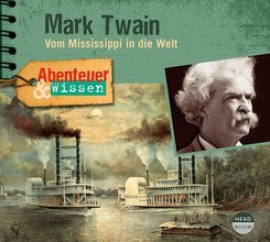 Abenteuer & Wissen: Mark Twain, 1 Audio-CD
