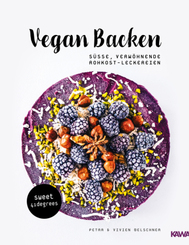 Vegan backen - süße, verwöhnende Rohkost-Leckereien | roh veganes Backbuch | backen unter 42 Grad | vegane Rezepte zucke