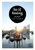 Das ist Hamburg. That`s Hamburg