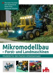 Mikromodellbau - Forst- und Landmaschinen
