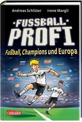 Fußballprofi - Fußball, Champions und Europa