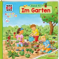 Was ist was Kindergarten: Im Garten