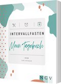 Intervallfasten - Mein Tagebuch zum Eintragen