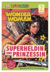 Wonder Woman - Superheldin und Prinzessin
