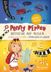 Penny Pepper - Detektive auf Reisen