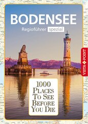 1000 Places-Regioführer Bodensee
