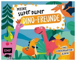 Meine Super Duper Dino-Freunde - Das Kindergartenalbum