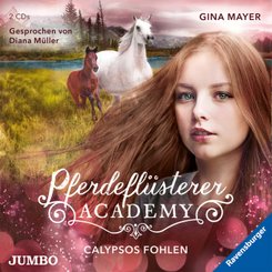 Pferdeflüsterer-Academy - Calypsos Fohlen, 2 Audio-CD