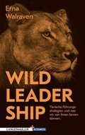 Wild Leadership