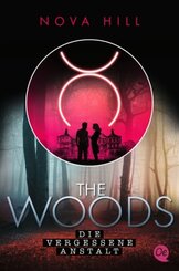 The Woods - Die vergessene Anstalt