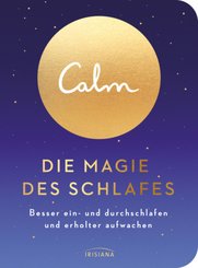 Calm - Die Magie des Schlafes
