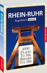 1000 Places-Regioführer Rhein-Ruhr