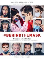 #behindthemask - Menschen hinter Masken