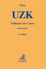 UZK Zollkodex der Union, Kommentar