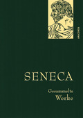 Seneca,Gesammelte Werke