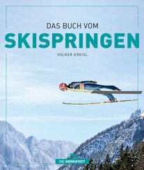 Das Buch vom Skispringen
