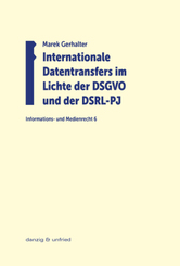Internationale Datentransfers im Lichte der DSGVO und der DSRL-PJ